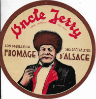 ETIQUETTE  DE  FROMAGE NEUVE  ONCLE JERRY OSTHEIM HAUT RHIN ALSACE - Cheese