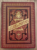 Le Livre Des Parfums - Non Classés