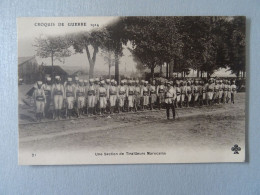 CPA -- CROQUIS DE GUERRE 1914--UNE SECTION DE TIRAILLEURS MAROCAINS. - Weltkrieg 1914-18
