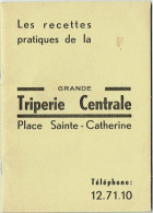 Recettes Pratiques De La TRIPERIE CENTRALE. Place Sainte-Catherine, Bruxelles. - Gastronomía