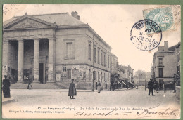 CPA Dos Précurseur - DORDOGNE - BERGERAC - LE PALAIS DE JUSTICE ET LA RUE DU MARCHÉ - Animation - Bergerac