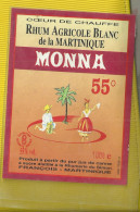 Coeur De Chauffe  Rhum Agricole Blanc De La Martinique Monna 55 O - Rum