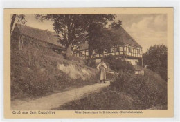 39037605 - Bruederwiese-Deutscheinsiedel Im Erzgebirge.  Ein Altes Bauernhaus. Die Karte Wurde Am 01.06.1928 Beschriebe - Other & Unclassified