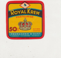 G G 323 /  ETIQUETTE DE FROMAGE  - ROYAL KREM  FROMAGERIE D'AOUST ST GIRONS ARIEGE. - Fromage