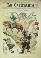 La Caricature 1885 N°294 Pyrénées Job Trock Passe-temps Champêtres Robida Faria - Zeitschriften - Vor 1900