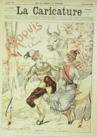 La Caricature 1885 N°297 La Chasse Job Gavarni Mornas De Claretie Robida Trock - Revistas - Antes 1900
