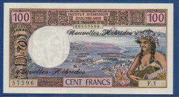 NEW HEBRIDES - P.18b – 100 Francs ND (1972)  UNC, S/n F.1 57596 - New Hebrides