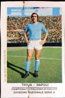 Troja - Napoli - Campionato Italiano Di Calcio 1973-74 - Andere & Zonder Classificatie