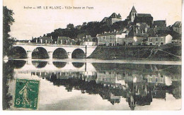 36  LE BLANC VILLE HAUTE ET PONT  1920 - Le Blanc