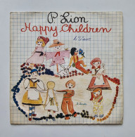 45T P.LION : Happy Children - Andere - Engelstalig