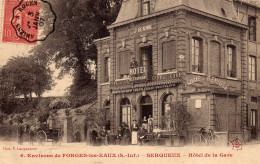 Environs De FORGES-les-EAUX.  SERQUEUX  Hôtel De La Gare - Andere & Zonder Classificatie