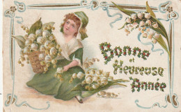 HO 22 - CARTE  GAUFREE  " BONNE  ET HEUREUSE ANNEE " - JEUNE FILLE AVEC PANIER DE MUGUET- 2 SCANS  - New Year