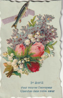 HO 24 - CARTE FANTAISIE  AVEC AJOUT DE CHROMOS , POISSON ET BOUQUET DE FLEURS - ROSES ET MUGUET - 2 SCANS - 1° Aprile (pesce Di Aprile)