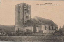 IN 4 - (68) EGLISE DE GILDWILLER , BOMBARDEE PAR LES ALLEMANDS  - 2 SCANS  - Autres & Non Classés