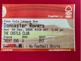 Football Ticket Billet Jegy Biglietto Eintrittskarte Nottingham Forest - Doncaster Rovers 26/12/2005 - Tickets - Vouchers