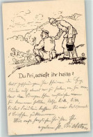 39424605 - Du Ari Schiesst Ihr Heite Sign.CB - Guerre 1914-18