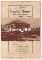 Livro Prospecto * Colégio Almeida Garrett * Porto * 1940 - Advertising