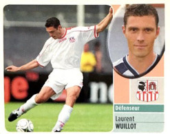 2 Laurent Wuillot - AC Ajaccio - Panini France Foot 2003 Sticker Vignette - Edición Francesa