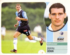 74 Jérémy Hénin - Le Havre AC - Panini France Foot 2003 Sticker Vignette - French Edition
