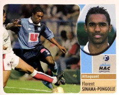 84 Florent Sinama-Pongolle - Le Havre AC - Panini France Foot 2003 Sticker Vignette - Edizione Francese