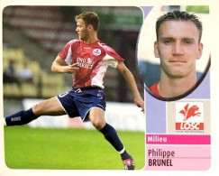 106 Philippe Brunel - LOSC Lille - Panini France Foot 2003 Sticker Vignette - Edizione Francese