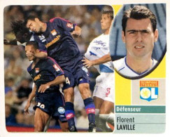 115a Florent Laville - Olympique Lyonnais - Panini France Foot 2003 Sticker Vignette - Edición Francesa