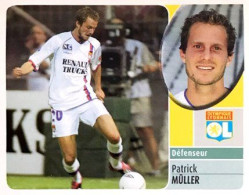 118 Patrick Müller - Olympique Lyonnais - Panini France Foot 2003 Sticker Vignette - Französische Ausgabe