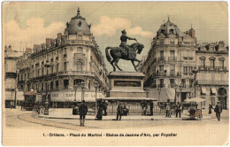 CPA TOILÉE DE ORLÉANS  (LOIRET)  PLACE DU MARTROI  -  STATUE DE JEANNE D'ARC, PAR FOYATIER - Orleans