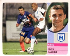 161 Cédric Barbosa - Montpellier Herault SC - Panini France Foot 2003 Sticker Vignette - Edition Française
