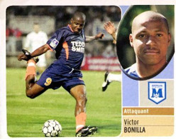 167 Victor Bonilla - Montpellier Herault SC - Panini France Foot 2003 Sticker Vignette - Edizione Francese