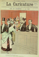 La Caricature 1885 N°311 Soir De Première Job Sorel Henri Pagat Loys Gino - Magazines - Before 1900