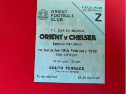 Football Ticket Billet Jegy Biglietto Eintrittskarte Orient FC - FC Chelsea 18/02/1978 - Eintrittskarten