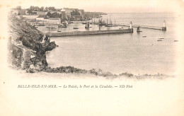 BELLE ISLE En Mer - Carte Précurseur - Cliché 1900 ND N°2 - LE PALAIS - Le Port Et La Citadelle - VENTE DIRECTE X - Belle Ile En Mer