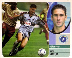 244 Nino Saveljic - FC Sochaux-Montbéliard - Panini France Foot 2003 Sticker Vignette - Französische Ausgabe
