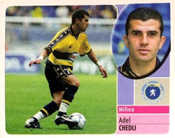 246 Adel Chedli - FC Sochaux-Montbéliard - Panini France Foot 2003 Sticker Vignette - Französische Ausgabe