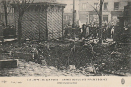 JA 2- (75) LES ZEPPELINS SUR PARIS - CRIMES ODIEUX DES PIRATES BOCHES - EFFET D'UNE BOMBE - 2 SCANS - Lots, Séries, Collections