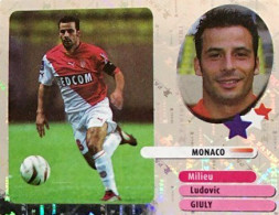 302 Ludovic Giuly - AS Monaco - Stars Du Foot - Panini France Foot 2003 Sticker Vignette - Edición Francesa