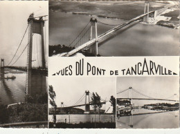 JA 8 -(76) VUES DU PONT DE TANCARVILLE - CARTE MULTIVUES - TAMPON " PONT DE TANCARVILLE "- 2 SCANS - Tancarville