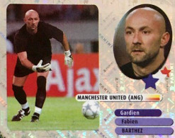 343 Fabien Barthez - Manchester United - Stars Du Foot - Panini France Foot 2003 Sticker Vignette - Französische Ausgabe