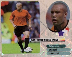 345 Mikaël Silvestre - Manchester United - Stars Du Foot - Panini France Foot 2003 Sticker Vignette - French Edition