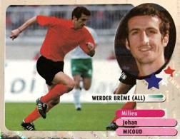 351 Johan Micoud - Werder Brême - Stars Du Foot - Panini France Foot 2003 Sticker Vignette - French Edition