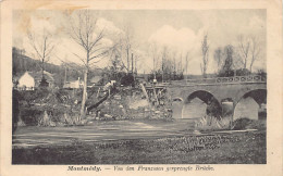 MONTMEDY (55) 1915 Pont Dynamité Par Les Français Von Den Franzosen Gesprengte Brücke - Montmedy