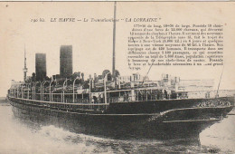 JA 11 -(76) LE HAVRE - LE TRANSATLANTIQUE " LA LORRAINE " -  DESCRIPTIF - 2 SCANS - Steamers