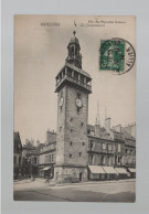 CPA - 03 - Moulins - Le Jacquemart - Circulée En 1914 - Moulins