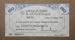 BANCA CALDERARI E MOGGIOLI S.P.A. TRENTO. 150 LIRE 06.05.1977 (A1.95) - [10] Checks And Mini-checks