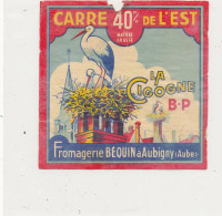 G G 343 /  ETIQUETTE DE FROMAGE  - CARRE DE L'EST  LA CIGOGNE 40%   FROMAGERIE BEQUIN A AUBIGNY (AUBE.) - Cheese