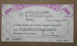 BANCA CALDERARI E MOGGIOLI S.P.A. TRENTO. 250 LIRE 06.05.1977 (A1.97) - [10] Checks And Mini-checks