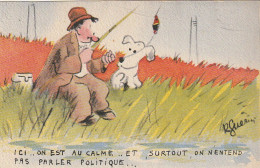 KO 2- " ICI ON EST AU CALME  .. "- PECHEUR A LA LIGNE ET SON CHIEN - ILLUSTRATEUR R . GUERIN - 2 SCANS - Autres & Non Classés