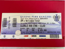 Football Ticket Billet Jegy Biglietto Eintrittskarte Q.P.R. - Nottingham Forest 22/08/2009 - Toegangskaarten