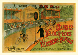 CPM- Affiche Publicité Courses De Vélocipèdes Sur Le "Vélodrome Buffalo" Paris Porte Maillot* TBE - Cyclisme